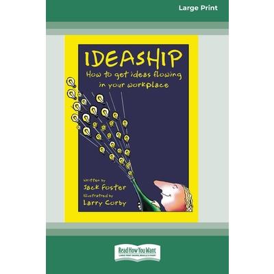 Ideaship (16pt Large Print Edition)