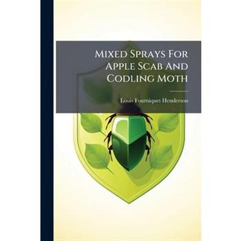 Mixed Sprays For Apple Scab And Codling Moth