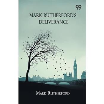 Mark Rutherford's Deliverance