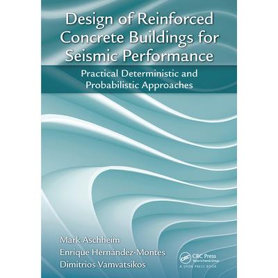 Design of Reinforced Concrete Buildings for Seismic Performance
