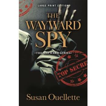 The Wayward Spy