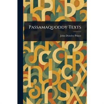 Passamaquoddy Texts