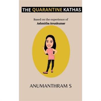 The Quarantine Kathas - The Blogger’s Version