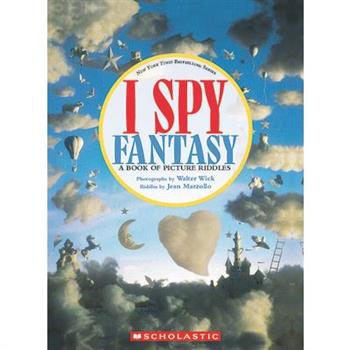 I Spy Fantasy: A Book of Picture Riddles