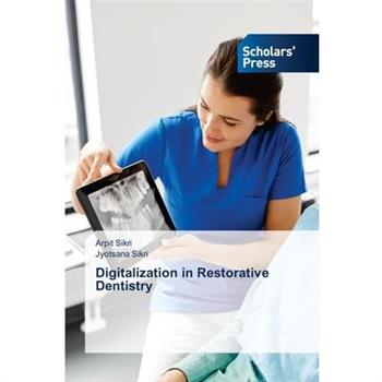 Digitalization in Restorative Dentistry