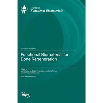 Functional Biomaterial for Bone Regeneration