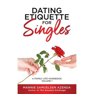 Dating Etiquette for Singles