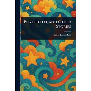 Boycotted, and Other Stories