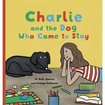 Charlie and the Dog Who Came to Stay