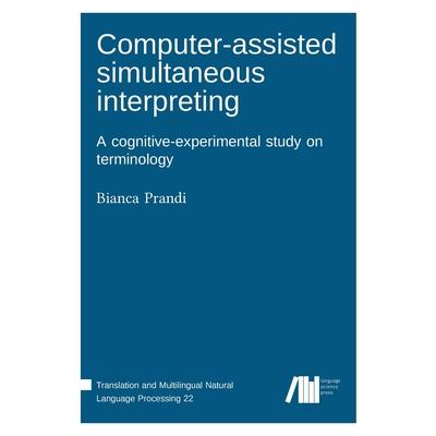 Computer-assisted simultaneous interpreting