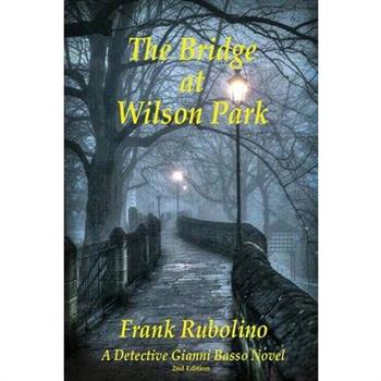 The Bridge at Wilson Park