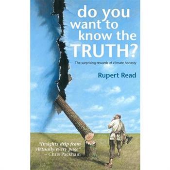 Do you want to know the truth? The surprising rewards of climate honesty