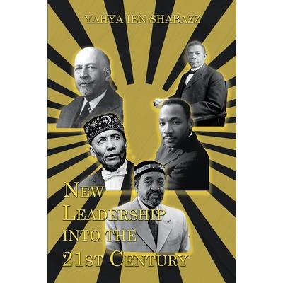 New Leadership into the 21st Century