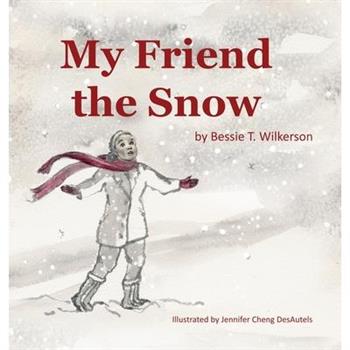 My Friend The Snow