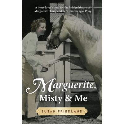 Marguerite, Misty and Me