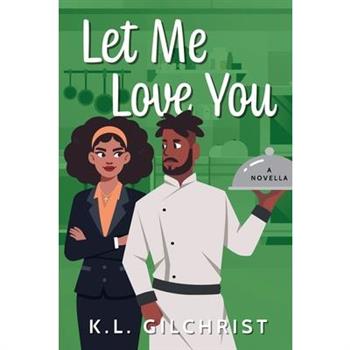 Let Me Love You