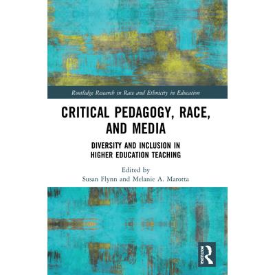 Critical Pedagogy, Race, and Media