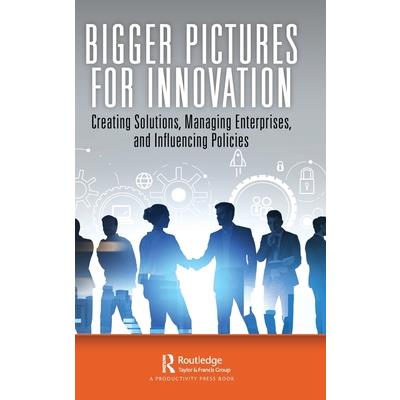 Bigger Pictures for Innovation