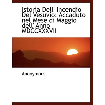 Istoria Dell’ Incendio del Vesuvio
