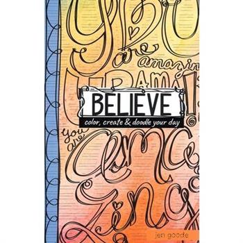 Believe Color, Create & Doodle Your Day