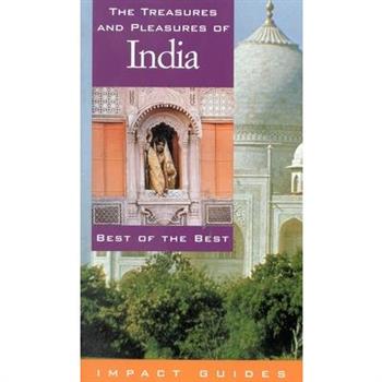 The Treasures and Pleasures of India