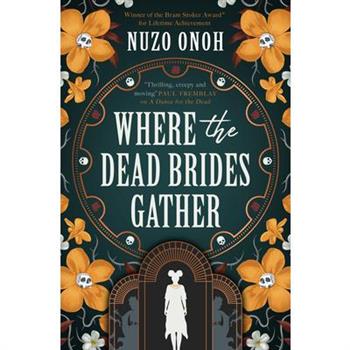 Where the Dead Brides Gather