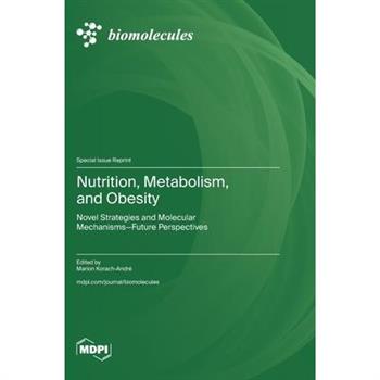 Nutrition, Metabolism, and Obesity