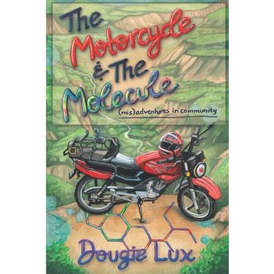 The Motorcycle & The Molecule