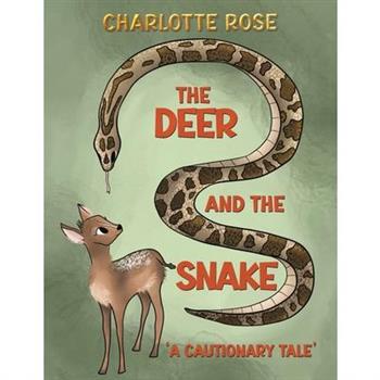 The Deer and the Snake