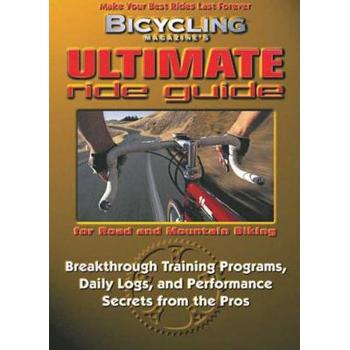Bicycling Magazine’s Ultimate Ride Guide