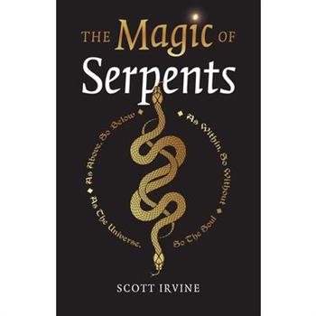 The Magic of Serpents