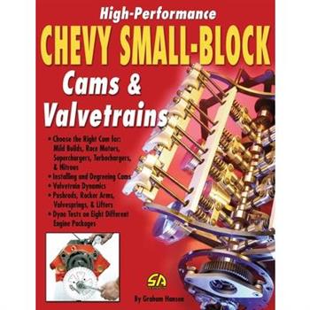 High-Performance Chevy Small-Block Cams and Valvetrains