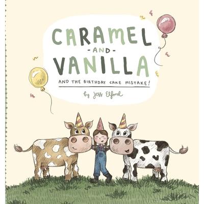 Caramel and Vanilla and the Birthday Cake Mistake!