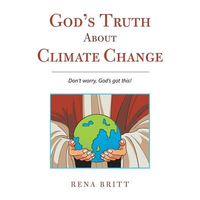 God's Truth About Climate Change