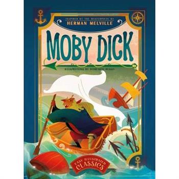 Easy Illustrated Classics. Moby Dick