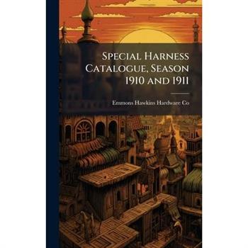 Special Harness Catalogue, Season 1910 and 1911