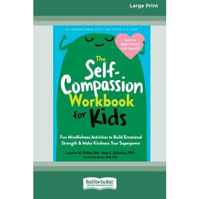 The Self-Compassion Workbook for Kids