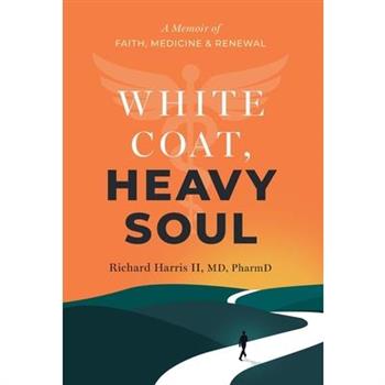 White Coat, Heavy Soul