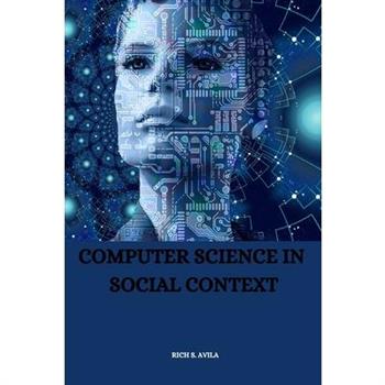 Computer Science in Social Context