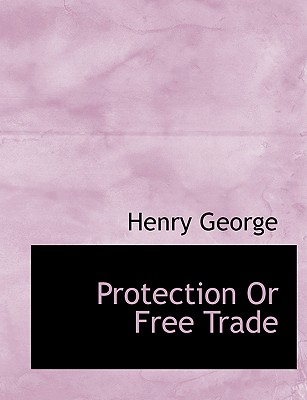 Protection or Free Trade