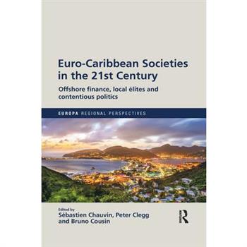 Euro-Caribbean Societies in the 21st Century
