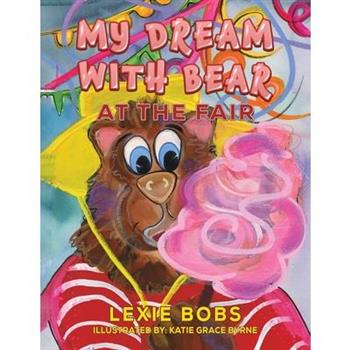 My Dream with Bear