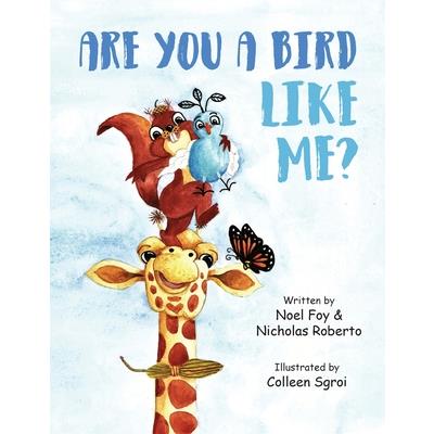 Are You A Bird Like Me?