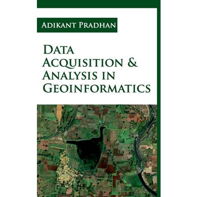 Data Acquisition And Analysis In Geoinformatics