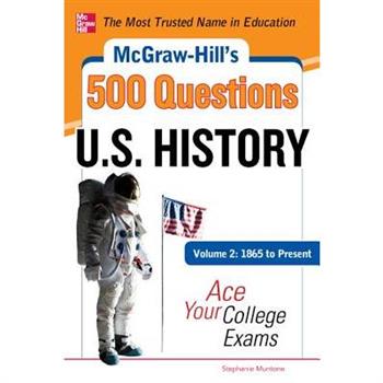 Mcgraw-hill's 500 U.s. History Questions