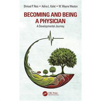 Becoming and Being a Physician