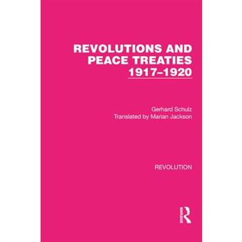 Revolutions and Peace Treaties 1917-1920
