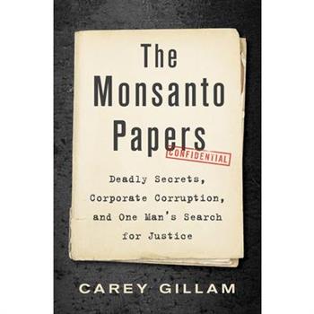 The Monsanto Papers