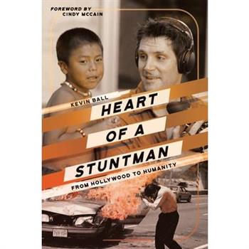 Heart of a Stuntman