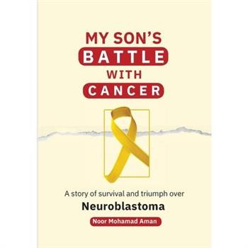 My Son’s Battle with Cancer